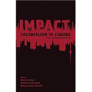 Impact: Colonialism in Canada