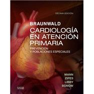 Braunwald. Cardiología en atención primaria: Prevención y poblaciones especiales