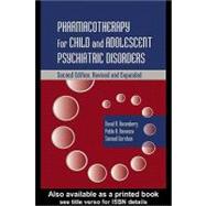 Pharmacotherapy for Child and Adolescent Psychiatric Disorders
