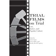 Trial Films on Trial