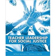 Teacher Leadership for Social Justice