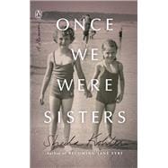 Once We Were Sisters