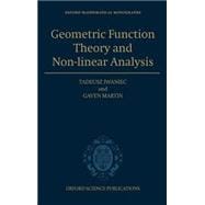 Geometric Function Theory and Non-Linear Analysis,9780198509295