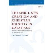 The Spirit, New Creation, and Christian Identity