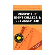 Choose the Right College and Get Accepted!