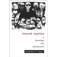 Beyond Apathy
