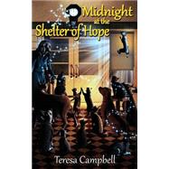 Midnight at the Shelter of Hope