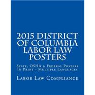 District of Columbia Labor Law Posters 2015