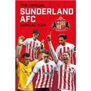 The Official Sunderland AFC Annual 2024