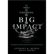 Small Changes, Big Impact