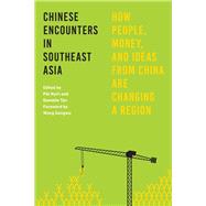 Chinese Encounters in Southeast Asia
