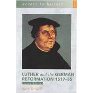 Luther and the German Reformation 1517-55