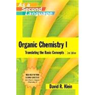 Organic Chemistry I as a Second LanguageTM: Translating the Basic Concepts, 2nd Edition