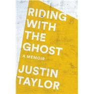 Riding With the Ghost