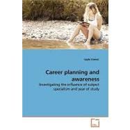 Career Planning and Awareness: Investigating the Influence of Subject Specialism and Year of Study