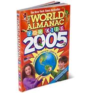 The World Almanac for Kids 2005