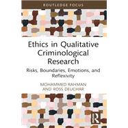 Ethics in Qualitative Criminological Research