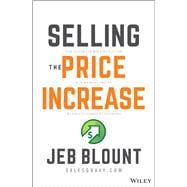 Selling the Price Increase The Ultimate B2B Field Guide for Raising Prices Without Losing Customers book cover, ISBN 9781119899297