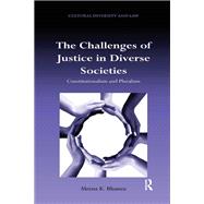 The Challenges of Justice in Diverse Societies,9781409419297