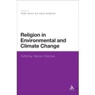 Religion in Environmental and Climate Change Suffering, Values, Lifestyles