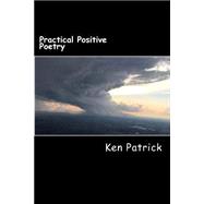 Practical Positive Poetry