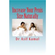 Increase Your Penis Size Naturally