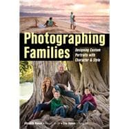 Photographing Families Designing Custom Portraits with Character & Style