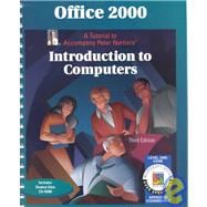 Office 2000 Level 1 Core: A Tutorial to Accompany Peter Norton Introduction to Computers Student Edition