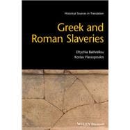 Greek and Roman Slaveries