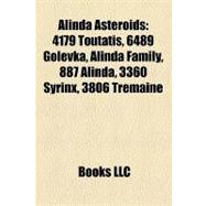 Alinda Asteroids : 4179 Toutatis, 6489 Golevka, Alinda Family, 887 Alinda, 3360 Syrinx, 3806 Tremaine