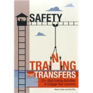 Safety Training That Transfers 50+ High-Energy Activities to Engage Your Learners