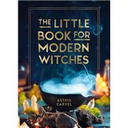 The Little Book for Modern Witches book cover, ISBN 9781800079298