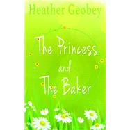 The Princess and the Baker book cover, ISBN 9781915229298