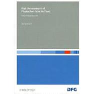 Risk Assessment of Phytochemicals in Food Novel Approaches