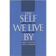 The Self We Live By Narrative Identity in a Postmodern World