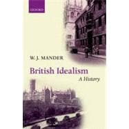 British Idealism A History