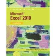 Microsoft Office Excel 2010 : Illustrated Introductory