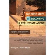 The First Steps to Becoming a Real Estate Agent