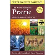 Peterson Field Guides: the North American Prairie