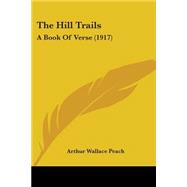 Hill Trails : A Book of Verse (1917)