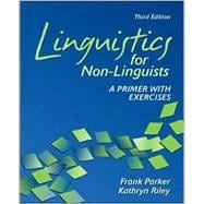 Linguistics for Non-Linguists: A Primer With Exercises
