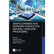 Graph Learning and Network Science for Natural Language Processing