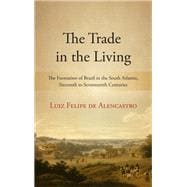 The Trade in the Living