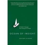 Ocean of Insight A Sailor's Voyage from Despair to Hope