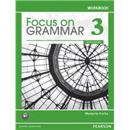 Focus on Grammar 3 Workbook, 4/e