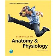 Essentials of Anatomy & Physiology,9780135209301