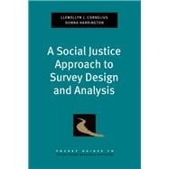 A Social Justice Approach to Survey Design and Analysis