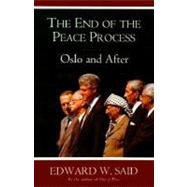 End of the Peace Process : Oslo and After