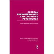 Clinical Phenomenology and Cognitive Psychology