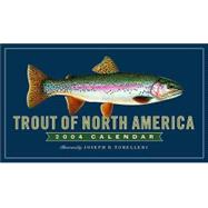 Trout of North America 2004 Calendar